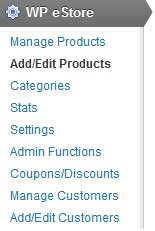 a screenshot showing how to navigate to add/edit products option in wp eStore